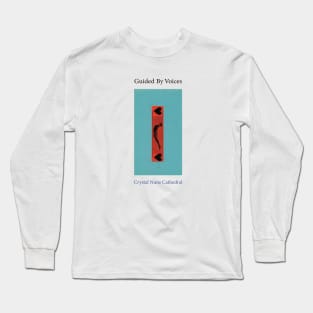 Guided by Voices Crystal Nuns Cathedral Long Sleeve T-Shirt